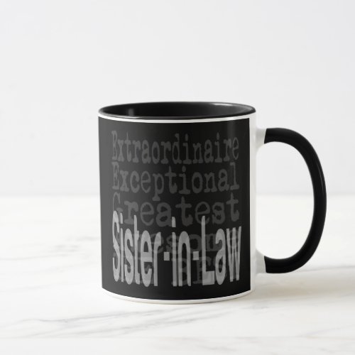 Sister_In_Law Extraordinaire Mug