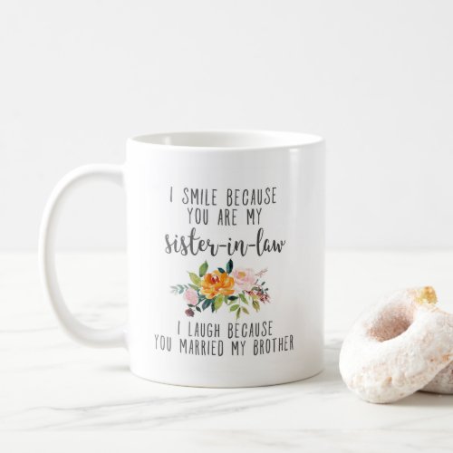 Sister in law funny Gift Mug