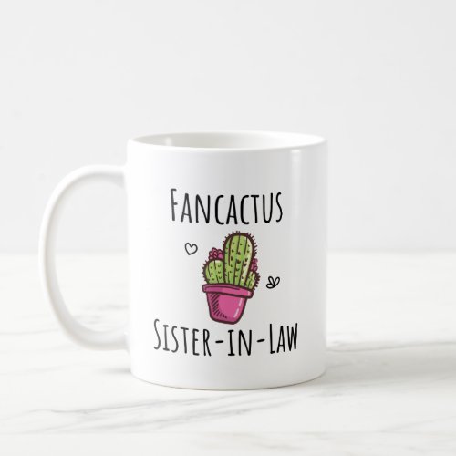 Sister in Law New Future or Current Gift Coffee Mug