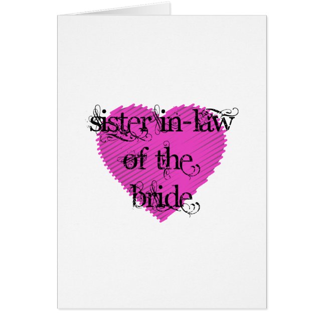 Sister In-Law of the Bride Cards (Front)