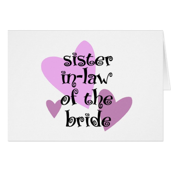 Sister In Law of the Bride Cards