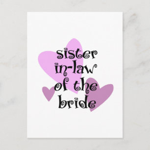 Sister In-Law of the Bride Postcard