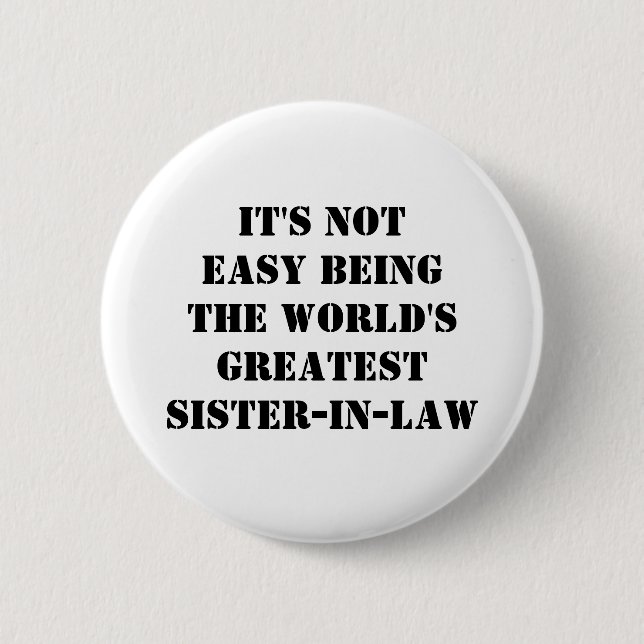 Sister-In-Law Pinback Button (Front)
