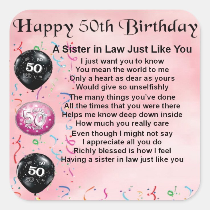 Sister in Law Poem - 50th Birthday Square Sticker | Zazzle