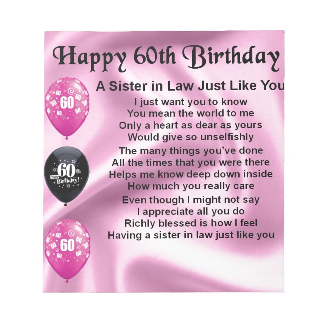 Sister in Law Poem - 60th Birthday Notepad | Zazzle