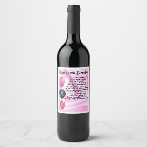 Sister in Law  Poem  Bottle Label  60th  Birthday