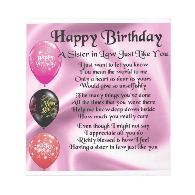 Sister in Law Poem -  Happy Birthday Design Notepad (Front)