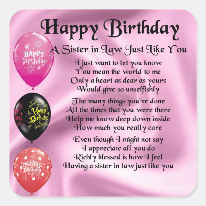 Happy Birthday Poem For Sister Sister In Law Poem - Happy Birthday Design Square Sticker | Zazzle.com
