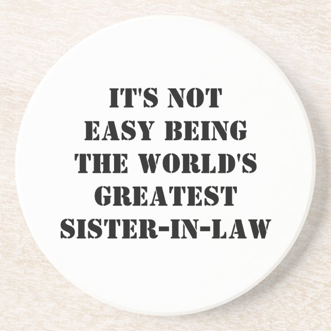 Sister-In-Law Sandstone Coaster (Front)