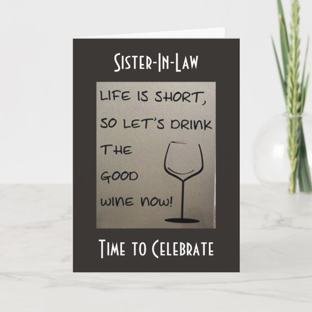 "SISTER-IN-LAW" YOU DESERVE THE BEST BIRTHDAY CARD (Front)