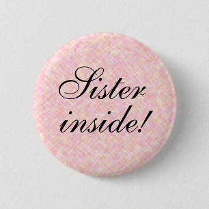 SISTER inside any Text Button