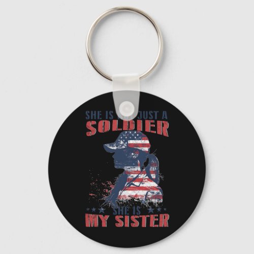Sister Is A Soldier Military 4th Of July Patriotri Keychain