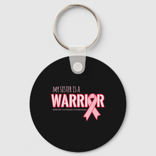 Sister Is A Warrior Breast Cancer Awareness Keychain