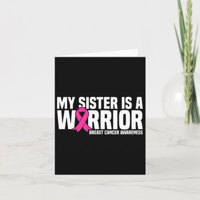 Sister Is A Warrior Pink Ribbon Breast Cancer Awar Card (Front)