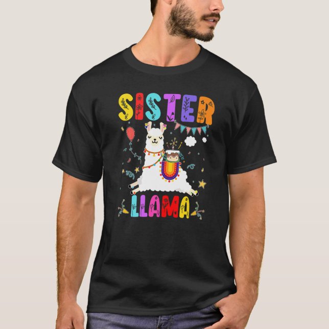 Sister Llama Birthday Llama Alpaca Theme Family B  T-Shirt (Front)