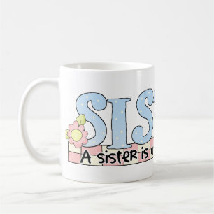 Sister Love Friend Mug Coffee Mug Cup