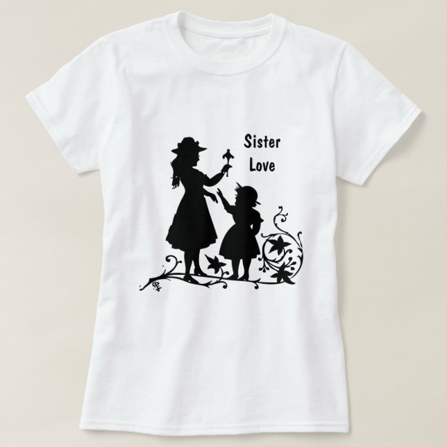 Sister Love * Sisters Day T-Shirt (Design Front)