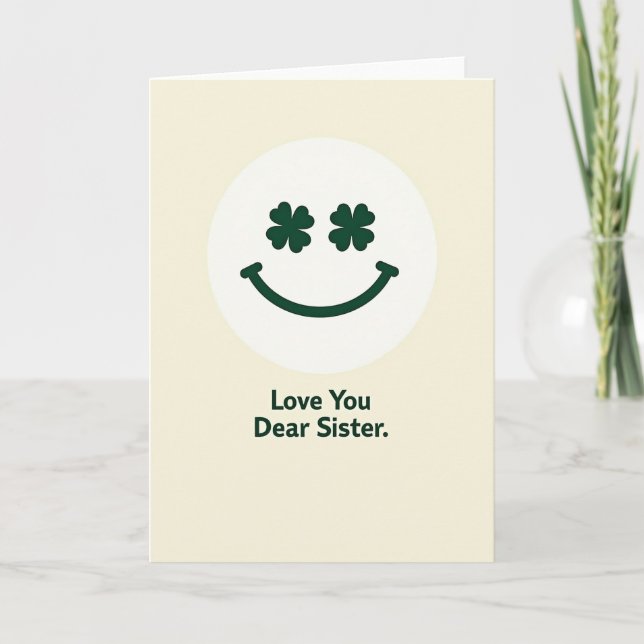 Sister Love You Dear Card (Front)