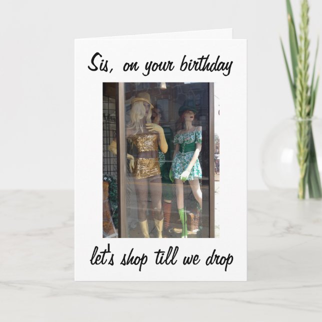 **SISTER**LUNCH AND SHOPPING ON "YOUR BIRTHDAY" CARD (Front)
