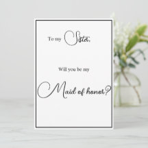 Sister Maid of Honor Proposal Card