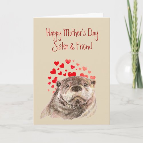 Sister Mothers Day Love my Heart Cute Otter Holiday Card