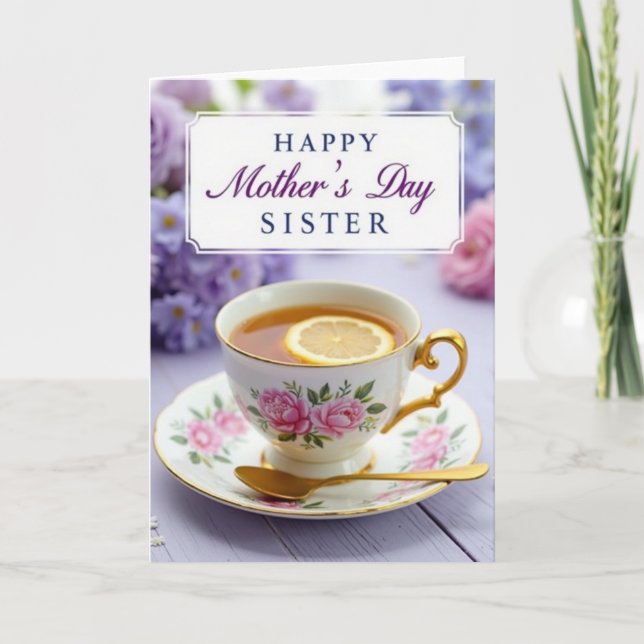 Sister Mothers Day Teacup Card (Front)
