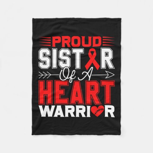 Sister Of A Heart Warrior Heart Disease Awareness  Fleece Blanket