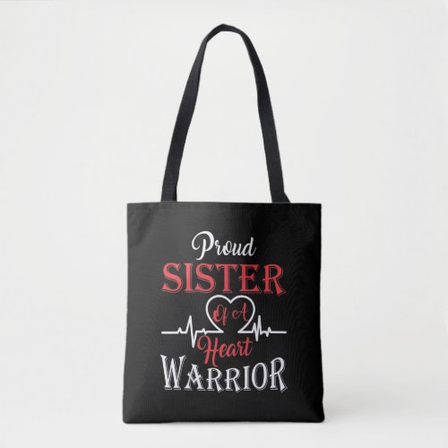 Sister of a Heart Warrior Post Heart Surgery Tote Bag