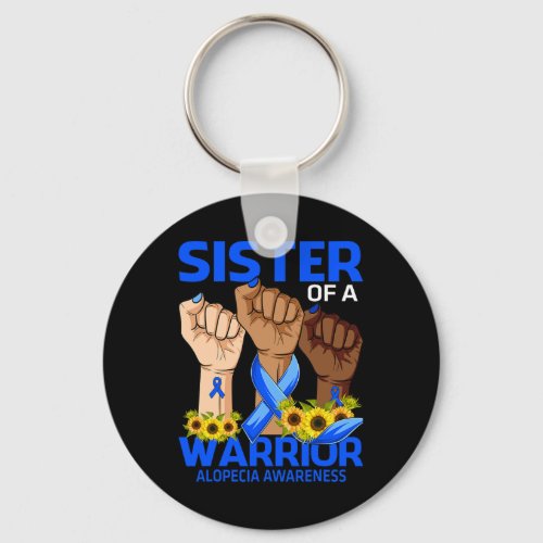 Sister Of A Warrior Alopecia Awareness Sunflower  Keychain