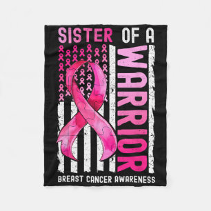 Sister Of A Warrior Breast Cancer Usa Flag Awarene Fleece Blanket