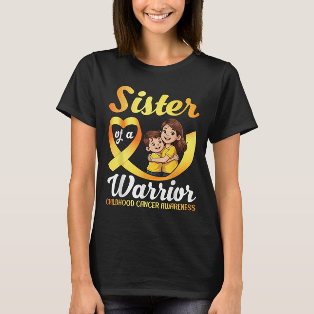 Sister Of A Warrior Childhood Cancer Awareness Bro T-Shirt (Front)