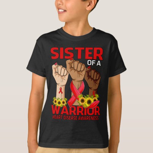 Sister Of A Warrior Heart Disease Awareness Sunflo T_Shirt