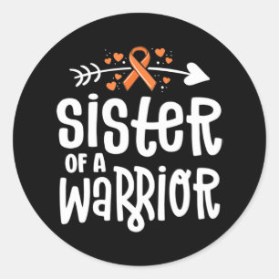 Sister Of A Warrior Orange Family Leukemia Cancer Classic Round Sticker