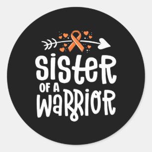 Sister Of A Warrior Orange Family Leukemia Cancer  Classic Round Sticker