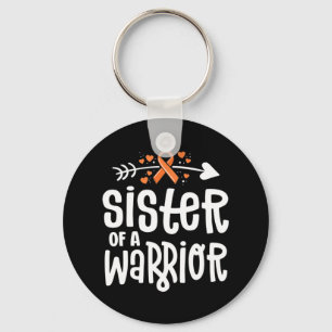 Sister Of A Warrior Orange Family Leukemia Cancer Keychain