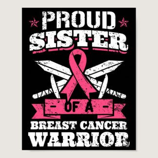 Sister Of Breast Cancer Warrior Pink Awareness Rib Poster