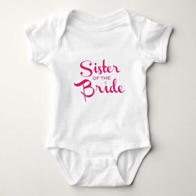 Sister of Bride Pink on White Baby Bodysuit (Front)