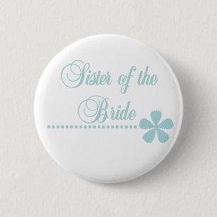 Sister of Bride Teal Elegance Pinback Button