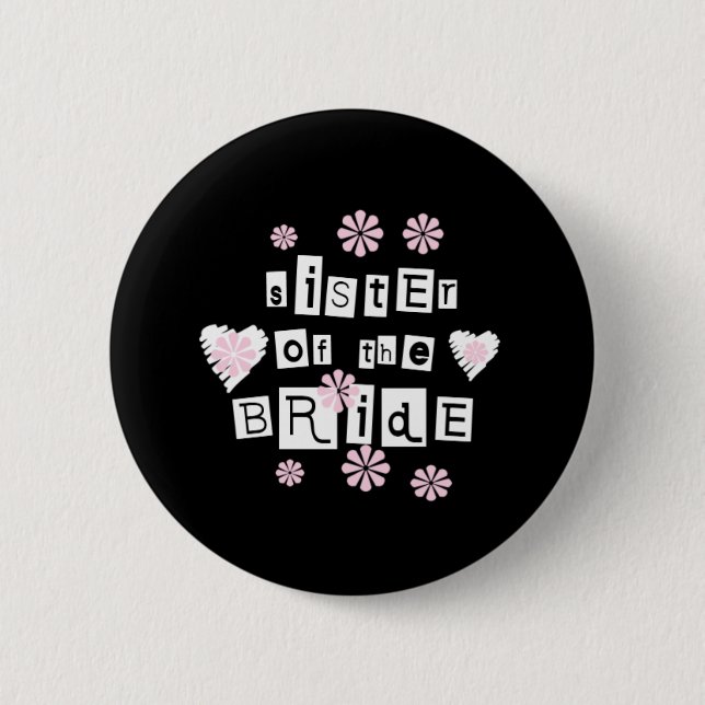 Sister of Bride White on Black Button (Front)