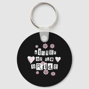 Sister of Bride White on Black Keychain