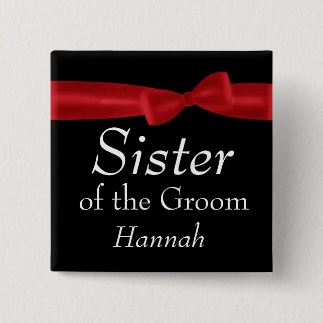 SISTER of Groom Red Bow Wedding Custom Name Pinback Button (Front)