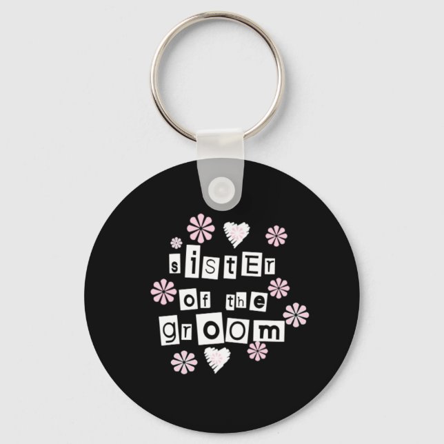 Sister of Groom  White on Black Keychain (Front)