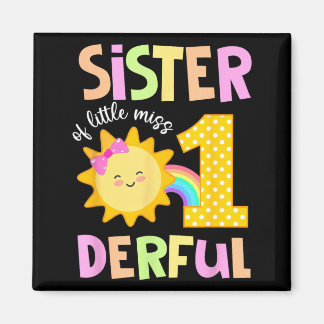 Sister Of Little Miss Onederful First Birthday Sun Magnet
