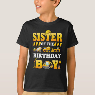 Sister Of The Birthday Boy Construction Matching F T-Shirt