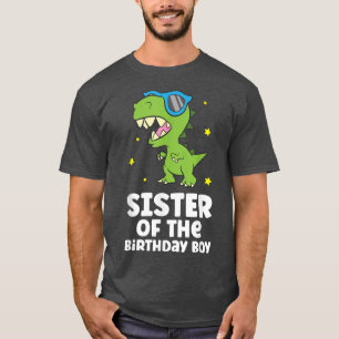 Sister Of The Birthday Boy Dinosaur Birthday T-Shirt