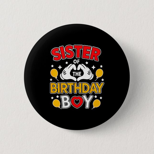 Sister Of The Birthday Boy Family Matching Dad Mom Button (Front)