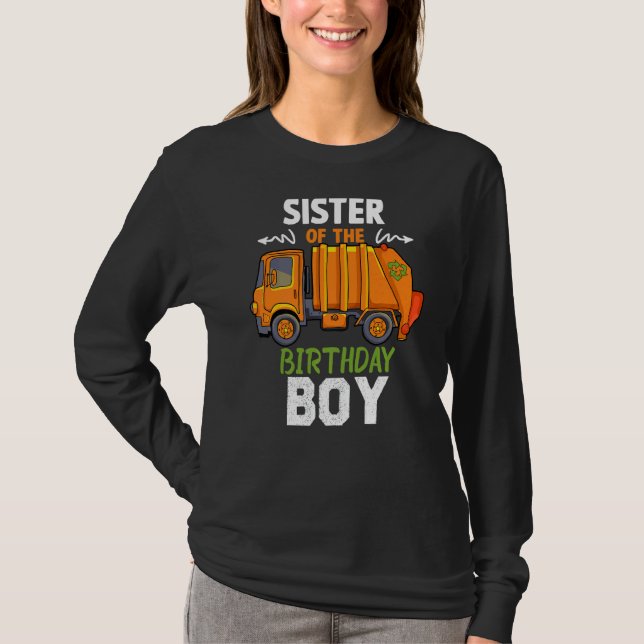 Sister Of The Birthday Boy Garbage Trucks Cool Par T-Shirt (Front)