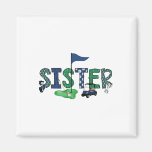 Sister Of The Birthday Boy Hole In One Golf Sport Magnet