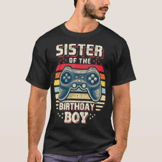 Sister of the Birthday Boy Matching Video Game Bir T-Shirt
