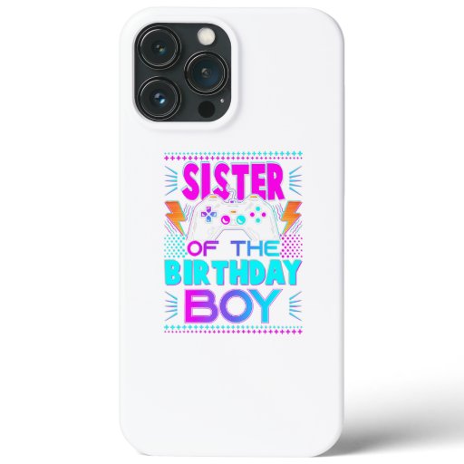 Sister of the Birthday Boy Matching Video Game iPhone 13 Pro Max Case